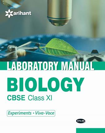 Arihant Laboratory Manual Biology [Experiments|Viva-Voce] COMBO Class XI